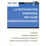 La restauration numérique des films cinématographiques