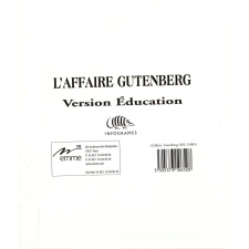L'Affaire Gutenberg : version éducation
