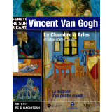 Vincent Van Gogh, La Chambre à Arles et autres chefs-d'oeuvre : la destinée d'un peintre maudit
