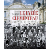 Le lycée Clemenceau, Nantes. 200 ans d'histoire