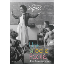  Une  si belle école