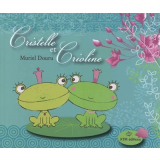 Cristelle et Crioline