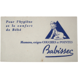 Buvard publicitaire. Couches et pointes Babissec.