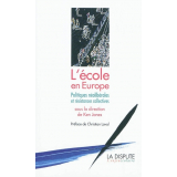 L'école en Europe. Politiques néolibérales et résistances collectives