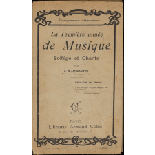 La première année de musique : solfège et chants : leçons, résumés, 154 exercices, 55 choeurs à l'unisson ou à deux parties, 50 devoirs, questionnaires et lexique : à l'usage de l'enseignement élémentaire