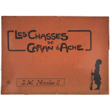 Les Chasses de Caran d'Ache. S.M. Nicolas II.