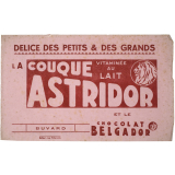 Buvard publicitaire. La couque Astridor vitaminée au lait. 