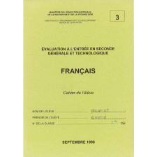 Évaluation à l'entrée en Seconde Générale et Technologique - Français - cahier de l'élève
