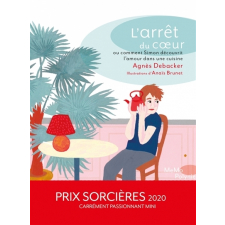 L'arrêt du cœur ou comment Simon découvrit l'amour dans la cuisine