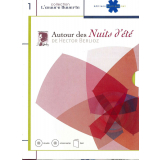 Autour des Nuits d'été de Hector Berlioz
