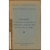 Instructions concernant la vie matérielle, intellectuelle et morale des élèves dans les lycées et collèges.