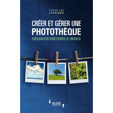 Créer et gérer une photothèque