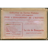 Collection de Cartes Postales classées méthodiquement pour l'Enseignement de l'Histoire et accompagnées d'une notice  explicative rédigée sous la forme d'une leçon s'adressant à des enfants - La vie de Bonaparte jusqu'à la fin du Consulat.