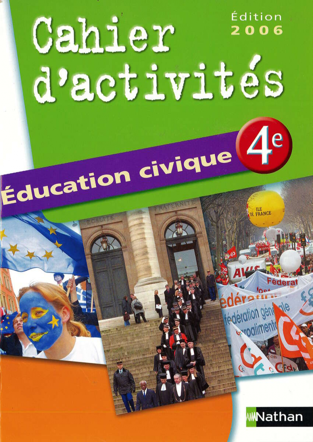 Cahier d'activités. Éducation civique. 4e.