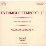 Rythmique temporelle. Pour enfants de 5 à 10 ans. .