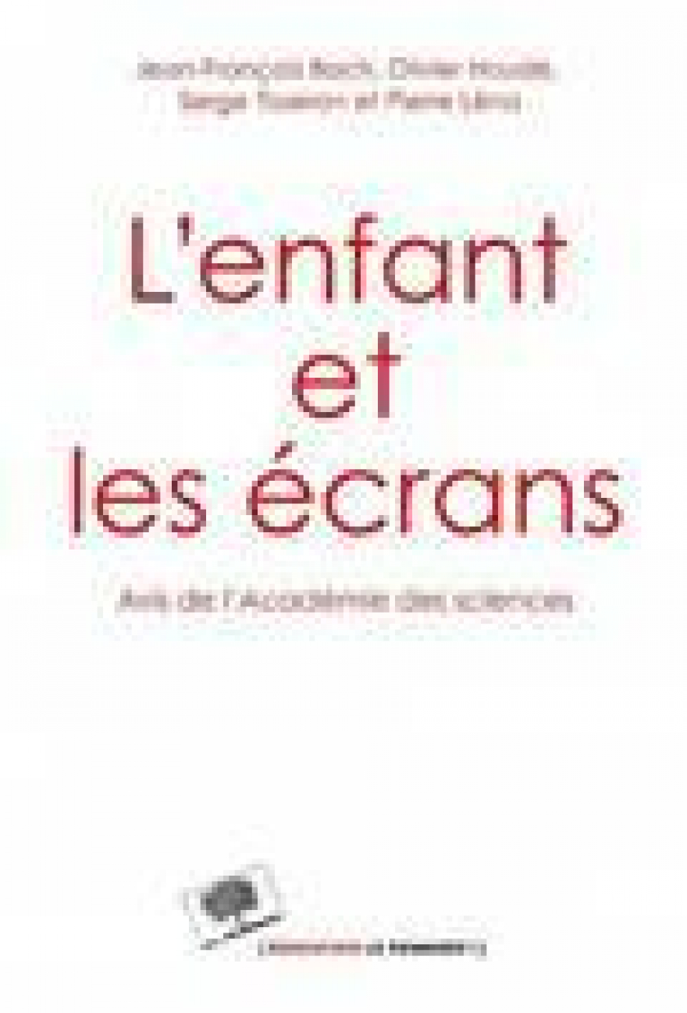  L' enfant et les écrans