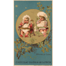 Cartes réclame. Chocolat Guérin-Boutron. Nouvelle Lune.
