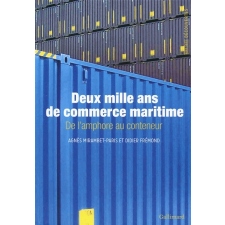 Deux mille ans de commerce maritime