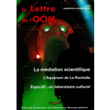 La médiation scientifique ; L'Aquarium de La Rochelle ; Expo.02 : un laboratoire culturel