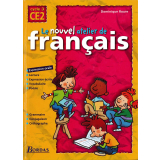 Le nouvel atelier de français. Cycle 3 CE2