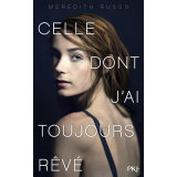 Celle dont j'ai toujours rêvé