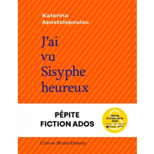 J'ai vu Sisyphe heureux 