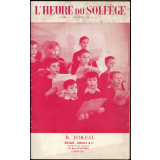 L'heure du solfège. Livre I, Classe de 6e - cours préparatoire d'E. P. S., classe de 5e - 1re année E. P. S.