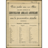 Pour parler avec nos Alliés. Nouvelle méthode de conversation anglaise-américaine avec la prononciation exacte