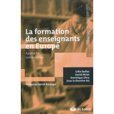 La formation des enseigants en Europe. Approche comparative