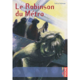 Le Robinson du métro