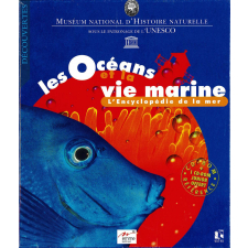 Les océans et la vie marine : l'Encyclopédie de la mer