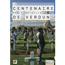 Le centenaire de la bataille de Verdun