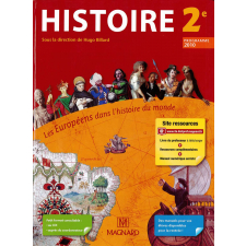 Histoire 2e. Programme 2010. Les Européens dans l'histoire du monde.