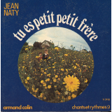 Tu es petit, petit frère. .