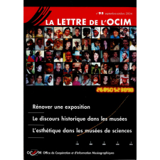 Rénover une exposition ; Le discours historique dans les musées ; L'esthétique dans les musées de sciences