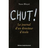 Chut ! Le journal d'un directeur d'école