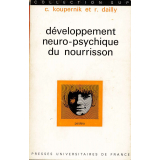 Développement neuro-psychique du nourrisson : sémiologie normale et pathologique