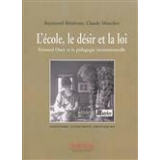  L' école, le désir et la loi