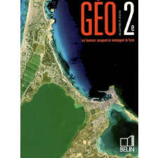Géographie. 2e. Collection R. Knafou. Les hommes occupent et aménagent la Terre.