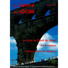 Le site du Pont du Gard ; Art et Science ; L'Observatoire de l'Espace