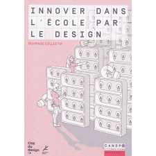 Innover dans l'école par le design
