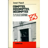Comptes, mécomptes, décomptes
