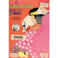 Georges Brassens chante pour les enfants. .