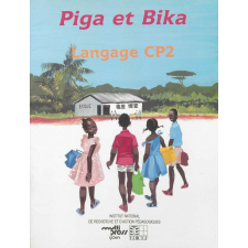 Piga et Bika. Nouvelle méthode d'apprentissage du langage. CP2.