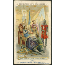 Image publicitaire - Chocolaterie d'Aiguebelle - 1270 Mort de Saint Louis devant Tunis