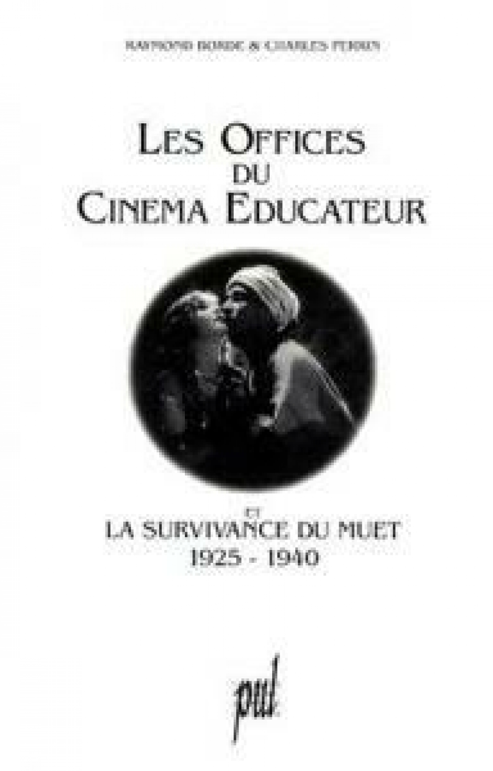 Les offices du cinéma éducateur. Et la survivance du Muet (1925-1940)