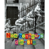 Nos bonheurs d'école