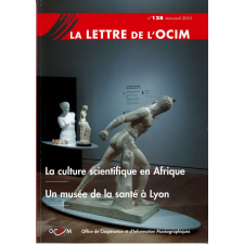 La culture scientifique en Afrique ; Un musée de la santé à Lyon