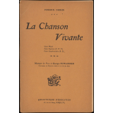 La chanson vivante : cours moyen, cours supérieur (C.E.P.), cours complémentaire (B.E.)