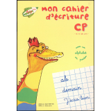 Mon cahier d'écriture CP-au fil des jours-